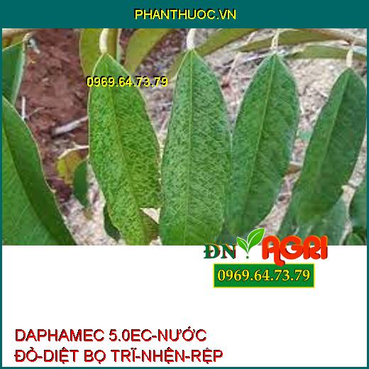 DAPHAMEC 5.0EC-NƯỚC ĐỎ-DIỆT BỌ TRĨ-NHỆN-RỆP