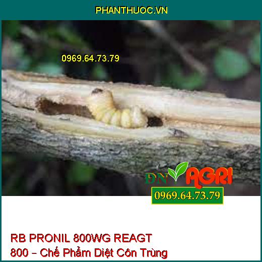 RB PRONIL 800WG REAGT 800 – Chế Phẩm Diệt Côn Trùng