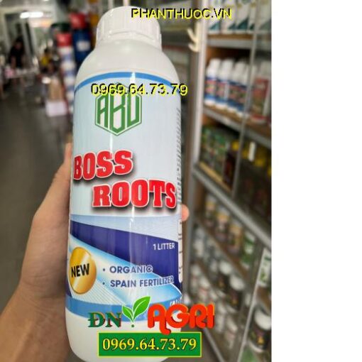 BOSS ROOTS – Ra Rễ Cực Mạnh, Xanh Lá, To Lá, Dày Lá, Tăng Tỷ Lệ Ra Hoa, Giảm Tỷ Lệ Rụng Trái