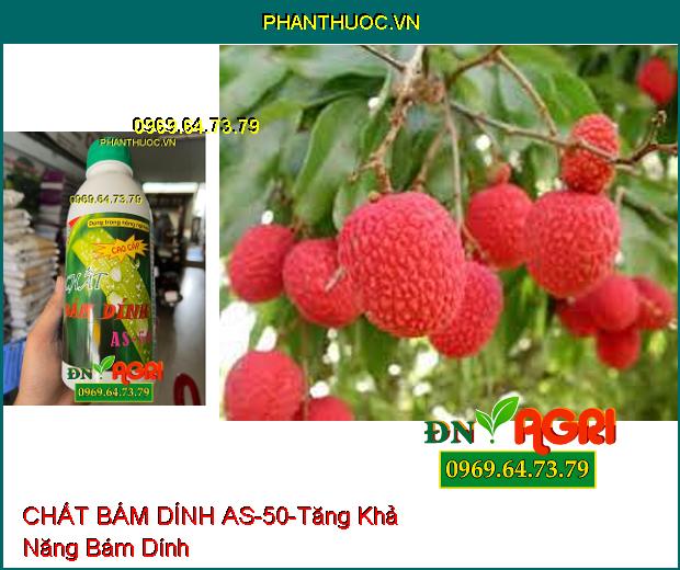 CHẤT BÁM DÍNH AS-50-Tăng Khả Năng Bám Dính, Tăng Hiệu Qủa Thuốc, Phân Bón