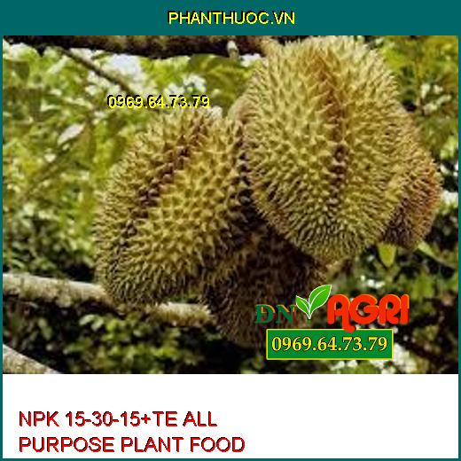 NPK 15-30-15+TE ALL PURPOSE PLANT FOOD-Đâm Chồi Đẻ Nhánh, Chống Rụng Hoa, Trái