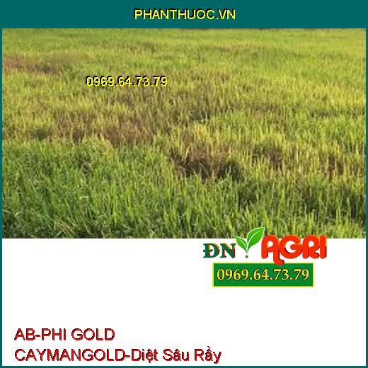 AB-PHI GOLD CAYMANGOLD-Diệt Sâu Rầy