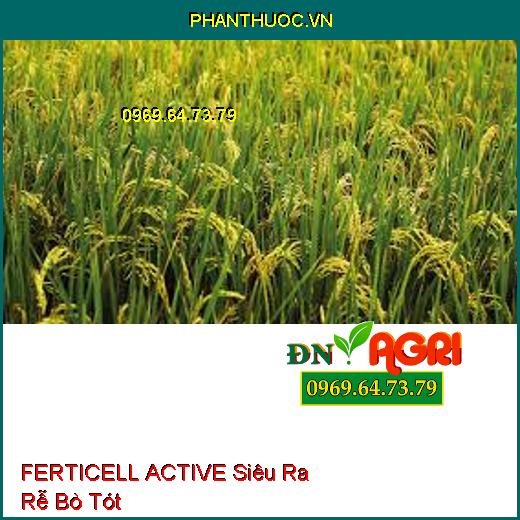 FERTICELL ACTIVE Siêu Ra Rễ Bò Tót-Kích Thích Hạt Nảy Mầm, Cứng Cây, Chống Ngã