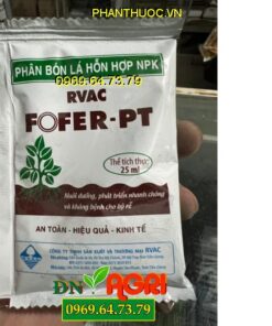 RVAC FOFER-PT- Nuôi Dưỡng, Phát Triển Và Kháng Bệnh Cho Bộ Rễ