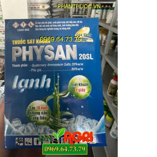 PHYSAN LẠNH 20SL – Đặc Trị Bệnh Thối Nhũn, Nấm, Vi Khuẩn, Virus