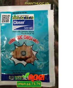 CLOSER 500WG – Đặc Trị Côn Trùng Chích Hút Kháng Thuốc Và Khó Trị