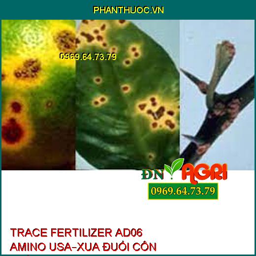 TRACE FERTILIZER AD06 AMINO USA –XUA ĐUỔI CÔN TRÙNG, ỨC CHẾ VI KHUẨN