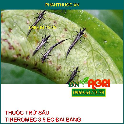 THUỐC TRỪ SÂU TINEROMEC 3.6 EC ĐẠI BÀNG MỸ – Sâu Cuốn Lá, Sâu Đục Thân, Sâu Đo, Bọ Trĩ