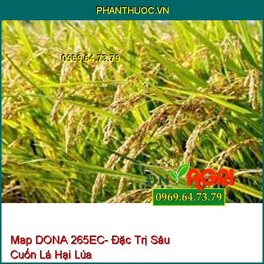 Map DONA 265EC- Đặc Trị Sâu Xanh- Sâu Cuốn Lá- Sâu Đục Thân- Sâu Kháng Thuốc