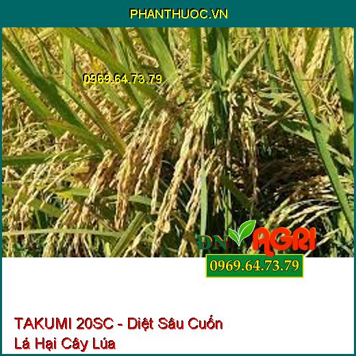 TAKUMI 20SC - Diệt Sâu Miệng Nhai- Sâu Cuốn Lá- Sâu Đục Quả- Sâu Tơ