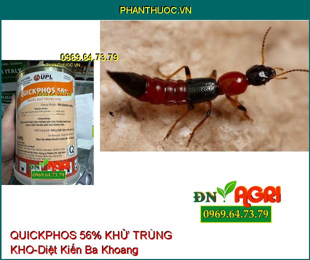 QUICKPHOS 56% THUỐC KHỬ TRÙNG KHO - Dùng Để Diệt, Phòng Trứng, Ấu Trùng, Kén, Nhộng, Con Trưởng Thành Các Loại Côn Trùng Gây Hại