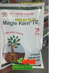 MAGIE Kẽm*TE- Lá Xanh Dày- Chồi Mập Khỏe- Tăng Đậu Trái-Hoa Mập Khỏe