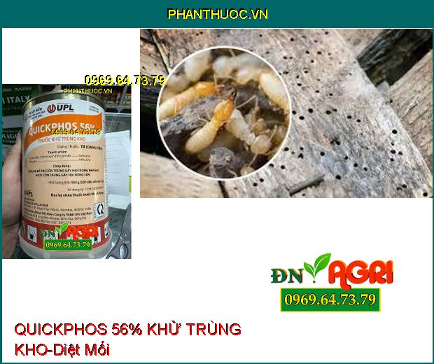 QUICKPHOS 56% THUỐC KHỬ TRÙNG KHO - Dùng Để Diệt, Phòng Trứng, Ấu Trùng, Kén, Nhộng, Con Trưởng Thành Các Loại Côn Trùng Gây Hại