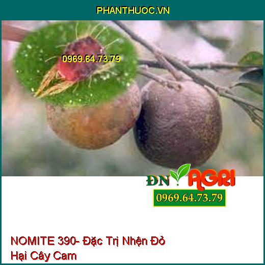 NOMITE 390- Đặc Trị Nhện Đỏ- Nhện Gié- Nhện Trắng- Sâu Xanh- Sâu Kháng Thuốc