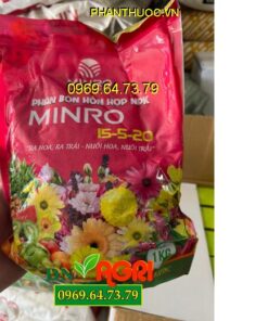 PHÂN BÓN HỖN HỢP NPK MINRO 15-5-20 - Giúp Cây Ra Hoa, Ra Trái Đồng Loạt, Lá Xanh Mướt, Bộ Rễ Khỏe