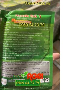 XANH SỐ 1-CHỐNG RỤNG HOA,TRÁI NON-GIÚP CÂY XANH LÁ-NÂNG CAO CHẤT LƯỢNG SẢN PHẨM