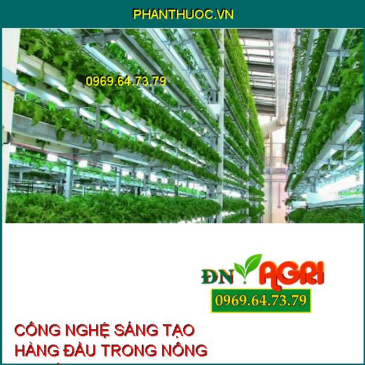 5 ĐỔI MỚI CÔNG NGHỆ SÁNG TẠO HÀNG ĐẦU TRONG NÔNG NGHIỆP