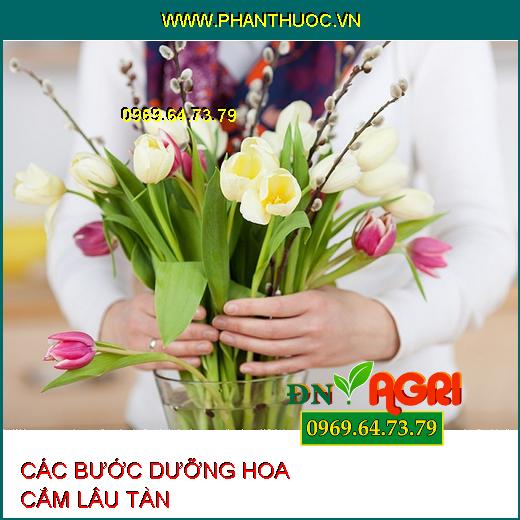 3 bước "thần kỳ" dưỡng hoa cắm lâu tàn để tận hưởng vẻ đẹp của hoa trong thời gian dài