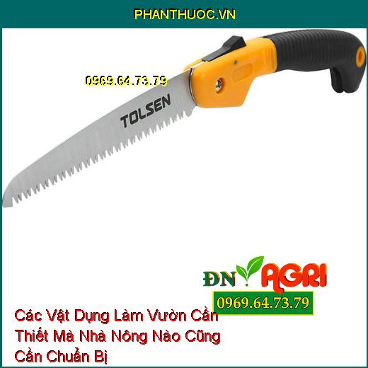 Các Vật Dụng Làm Vườn Cần Thiết Mà Nhà Nông Nào Cũng Cần Chuẩn Bị