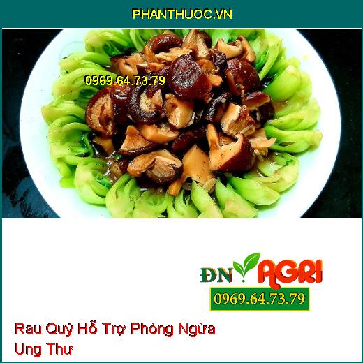 4 Loại Rau Quý Như Thuốc Hỗ Trợ Phòng Ngừa Ung Thư Và Rất Dễ Canh Tác