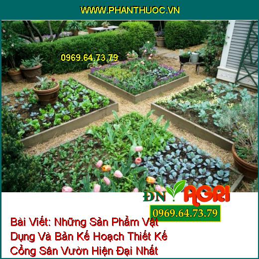 Những Sản Phẩm Vật Dụng Và Bản Kế Hoạch Thiết Kế Cổng Sân Vườn Hiện Đại Nhất Ngày Này