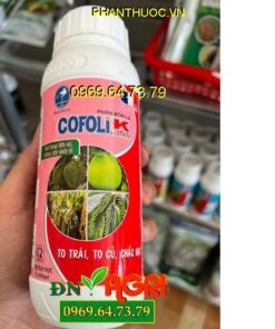 COFOLI K300- To Trái- To Củ- Chắc Hạt- Không Gây Cháy Lá- Cứng Cây- Tăng Đề Kháng