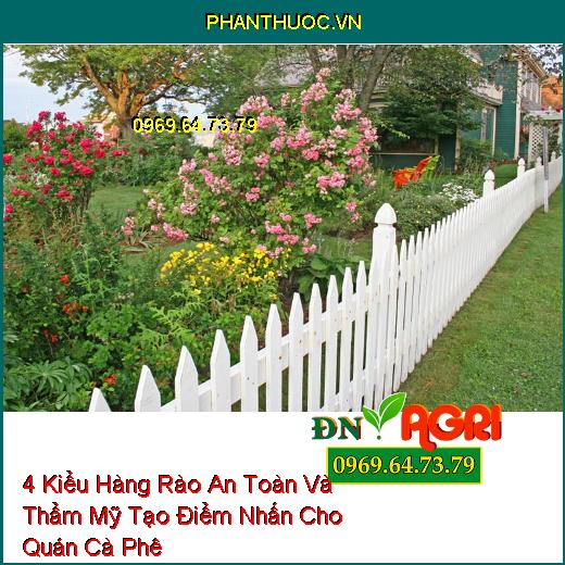 4 Kiểu Hàng Rào An Toàn Và Thẩm Mỹ Tạo Điểm Nhấn Cho Quán Cà Phê