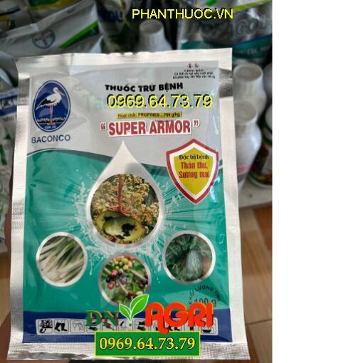 SUPER ARMOR- Đặc Trị Thán Thư- Sương Mai- Mốc Sương- Héo Rũ- Nấm Bệnh