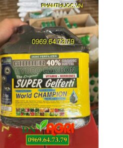 SUPER GELFERTI- Tăng Nảy Mầm- Ra Rễ Mạnh- Vọt Đọt- Ra Hoa- Tăng Đậu Trái