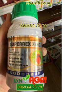 SUPERREX 73EC- Đặc Trị Nhện Đỏ- Nhện Gié- Diệt Trứng- Nhện Non- Nhện Trưởng Thành