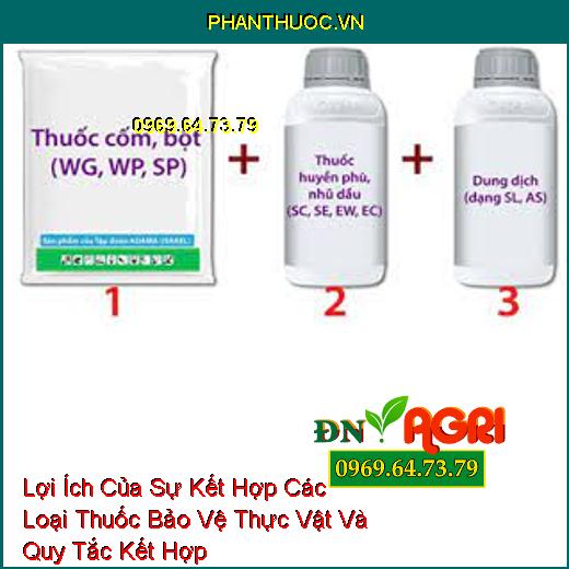 Lợi Ích Của Sự Kết Hợp Các Loại Thuốc Bảo Vệ Thực Vật Và Quy Tắc Kết Hợp