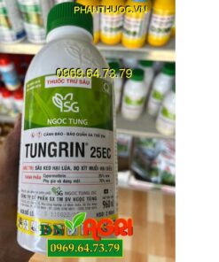 TUNGRIN 25EC- Đặc Trị Sâu Keo- Bọ Xít Muỗi- Sâu Cuốn Lá- Rầy Nâu- Ruồi Vàng